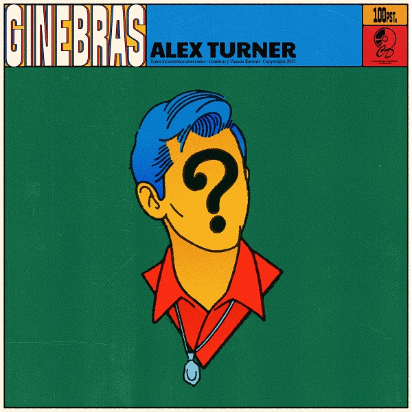 ginebras - alex turner